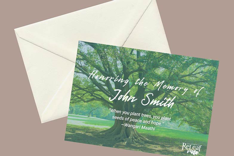 California ReLeaf Dedication Donations - Honoring the Memory of Card featuring a tree and quote